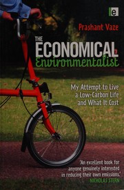The economical environmentalist by Prashant Vaze