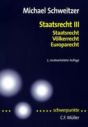 Cover of: Staatsrecht III: Staatsrecht, Völkerrecht, Europarecht