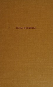 Emile Durkheim, 1858-1917 by Kurt H. Wolff