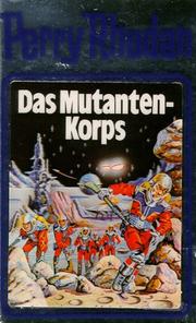 Cover of: Das Mutanten-Korps by William Voltz