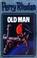 Cover of: Old Man