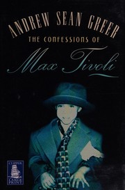Cover of: The Confessions of Max Tivoli