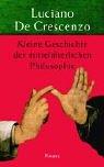 Cover of: Kleine Geschichte der mittelalterlichen Philosophie. by Luciano De Crescenzo