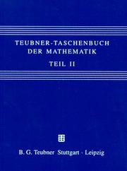 Cover of: Teubner-Taschenbuch der Mathematik by begründet von I.N. Bronstein und K.A. Semendjajew ; weitergeführt von G. Grosche, V. Ziegler, und D. Ziegler ; herausgegeben von E. Zeidler