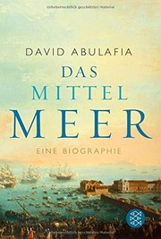 Cover of: Das Mittelmeer: Eine Biographie