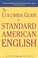 Cover of: The Columbia Guide to Standard American English