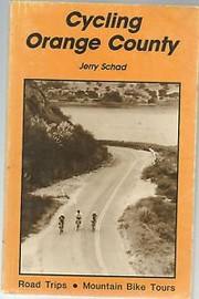 Cover of: Cycling Orange County by Jerry Schad