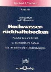 Cover of: Hochwasserrückhaltebecken. Planung, Bau und Betrieb.