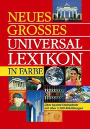 Cover of: Neues Universal Lexikon in Farbe. Über 50 000 Stichwörter.