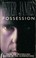 Cover of: Possession.