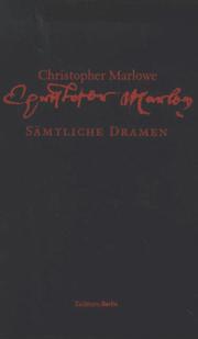 Cover of: Sämtliche Dramen. by Christopher Marlowe, Wolfgang. Schlüter