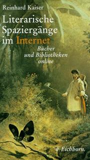 Cover of: Literarische Spaziergänge im Internet. Bücher und Bibliotheken online.