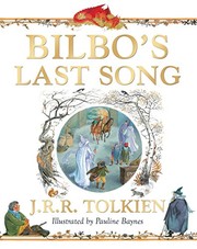 Cover of: Bilbos Last Song by J.R.R. Tolkien