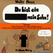 Cover of: Du bist ein Arschloch, mein Sohn by Walter Moers