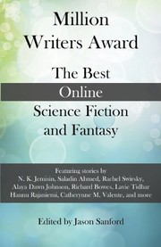 Cover of: Million Writers Award: The Best Online Science Fiction and Fantasy
