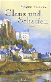 Cover of: Glanz und Schatten. by Susanna Kearsley