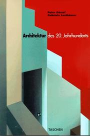 Cover of: Architektur des 20. Jahrhunderts by Peter Gössel