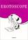 Cover of: Erotoscope (Ill)