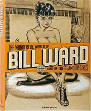Cover of: The Wonderful World of Bill Ward, King of the Glamour Girls (Various)