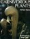 Cover of: Carnivorous plants