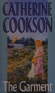 Cover of: The garment. by Catherine Cookson