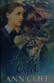 Cover of: Haunted Creek by Ann Cliff