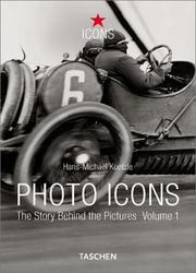 Cover of: Photo Icons: The Story Behind the Pictures: 1827-1926 (Icons)