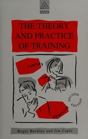 Cover of: The Theory and Practice of Training: a sourcebook of activities for trainers