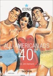 All-american Ads 40s (Icons Series) by Jim Heimann
