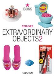 Cover of: Extra Ordinary Objects (Icons)