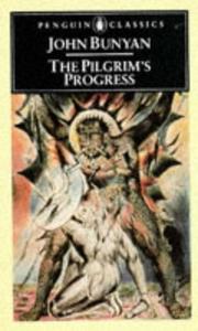 Cover of: The Pilgrim's Progress from This World, To That Which Is to Come (Penguin Classics) by John Bunyan, Roger Sharrock