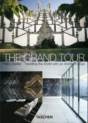 Cover of: The Grand Tour: Travelling the World with an Architect's Eye