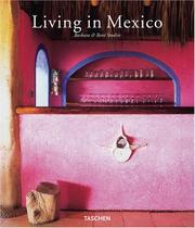Cover of: Living in Mexico by Barbara Stoeltie, Rene Stoeltie, Angelika Taschen