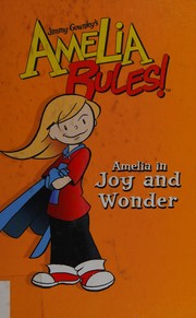 Cover of: Amelia in joy and wonder