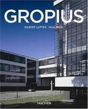 Cover of: Walter Gropius: 1883- 1969 the Promoter of a New Form (Taschen Basic Architecture)