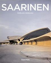 Cover of: Eero Saarinen, 1910-1961 by Pierluigi Serraino