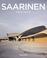 Cover of: Eero Saarinen, 1910-1961