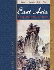 Cover of: East Asia: A Documentary History