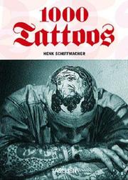 Cover of: 1000 Tattoos (Taschen 25) by Henk Schiffmacher
