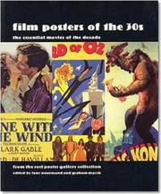 Cover of: Film Posters of the 30s: Essential Posters of the Decade from the Reel Poster Gallery Collection (Film Posters)