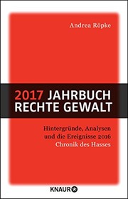 Cover of: 2017 Jahrbuch rechte Gewalt by Andrea Röpke