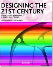 Cover of: Designing the 21st Century: 25th Anniversary edition