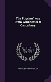 Cover of: The Pilgrims' way From Winchester to Canterbury
