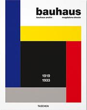 Cover of: Bauhaus: 1919 - 1933 (Taschen 25)