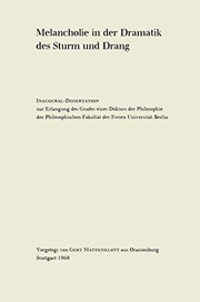 Cover of: Melancholie in der Dramatik des Sturm und Drang