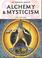 Cover of: Alchemy & Mysticism (Klotz)
