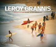 Cover of: Leroy Grannis, Surf Photography of the 1960s And 1970s: Birth of a Culture: '60s And '70s Surf Photography