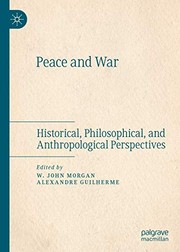 Cover of: Peace and War by W. John Morgan, Alexandre Guilherme