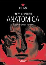 Cover of: Encyclopedia Anatomica (TASCHEN Icons Series) by LA Specola Florence Museo, Museo La Specola Florence