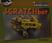 Cover of: SCRATCHbot by Adam Woog